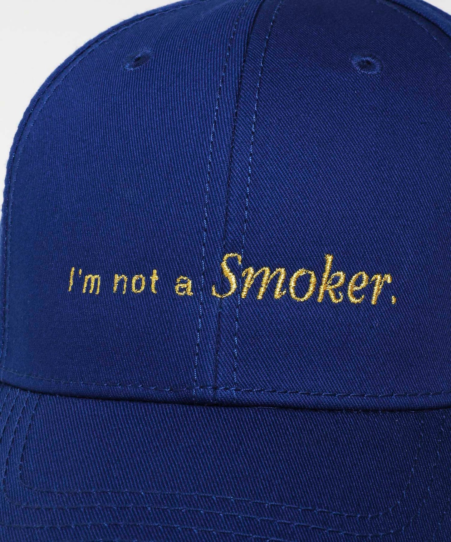 I’m not a Smoker Embroidery Cap
