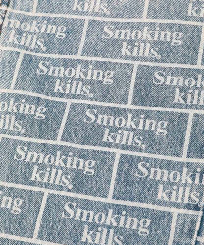Smoking kills Denim Pants