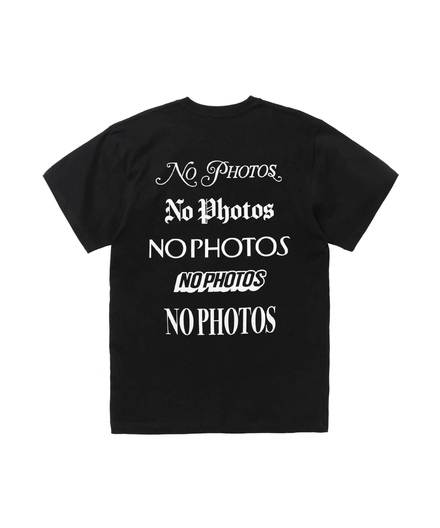 Various types of NO PHOTOS T-shirt