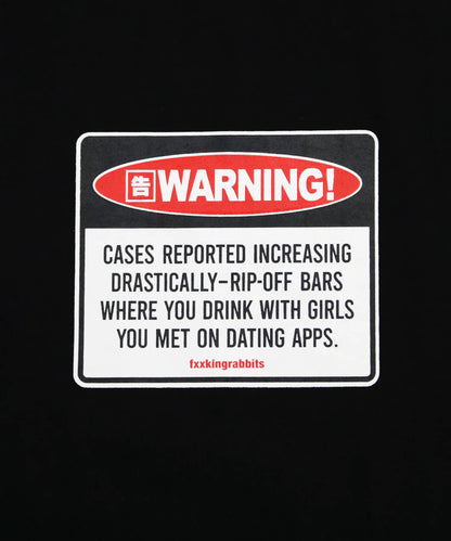 Warning statement T-shirt