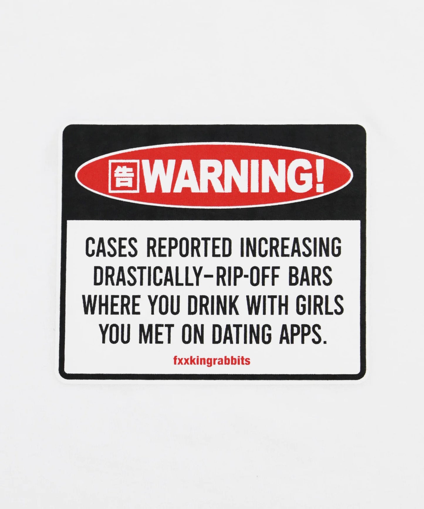 Warning statement T-shirt