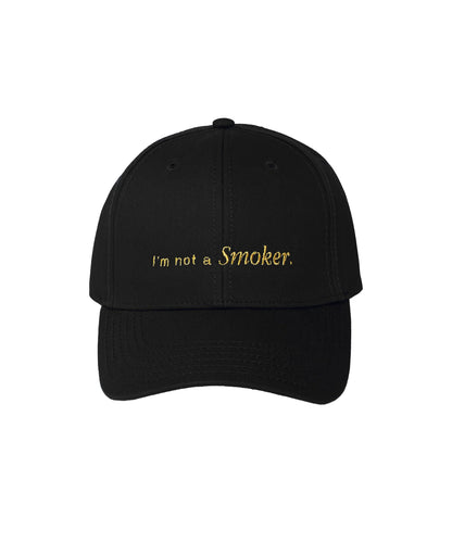 I’m not a Smoker Embroidery Cap